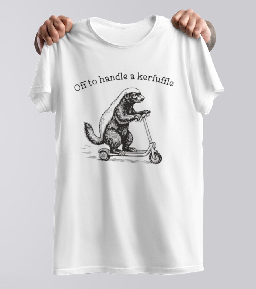 Off To Handle A Kerfuffle Honey Badger Scooter Adventure T-Shirt