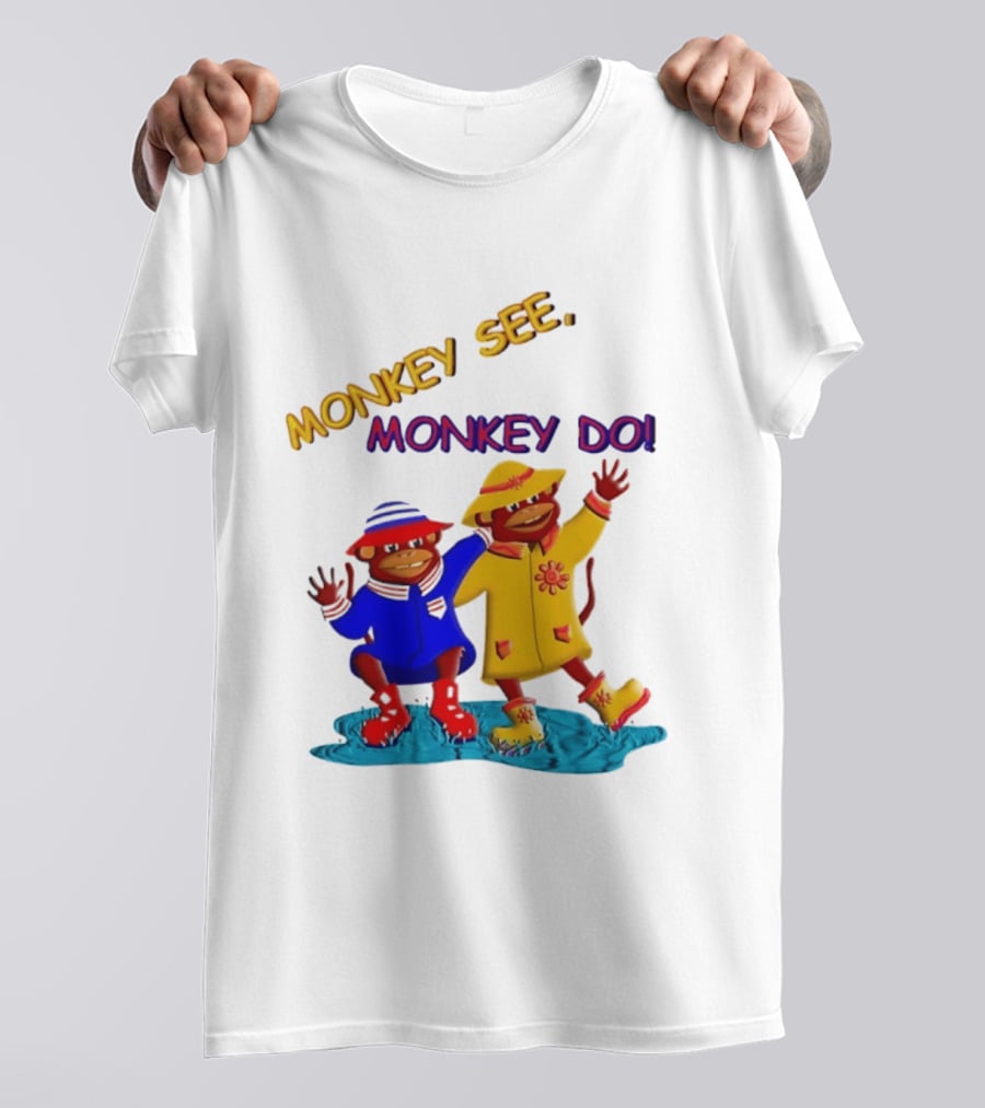 Monkey See Monkey Do Raincoat Monkeys Fun Kids Wear T-Shirt