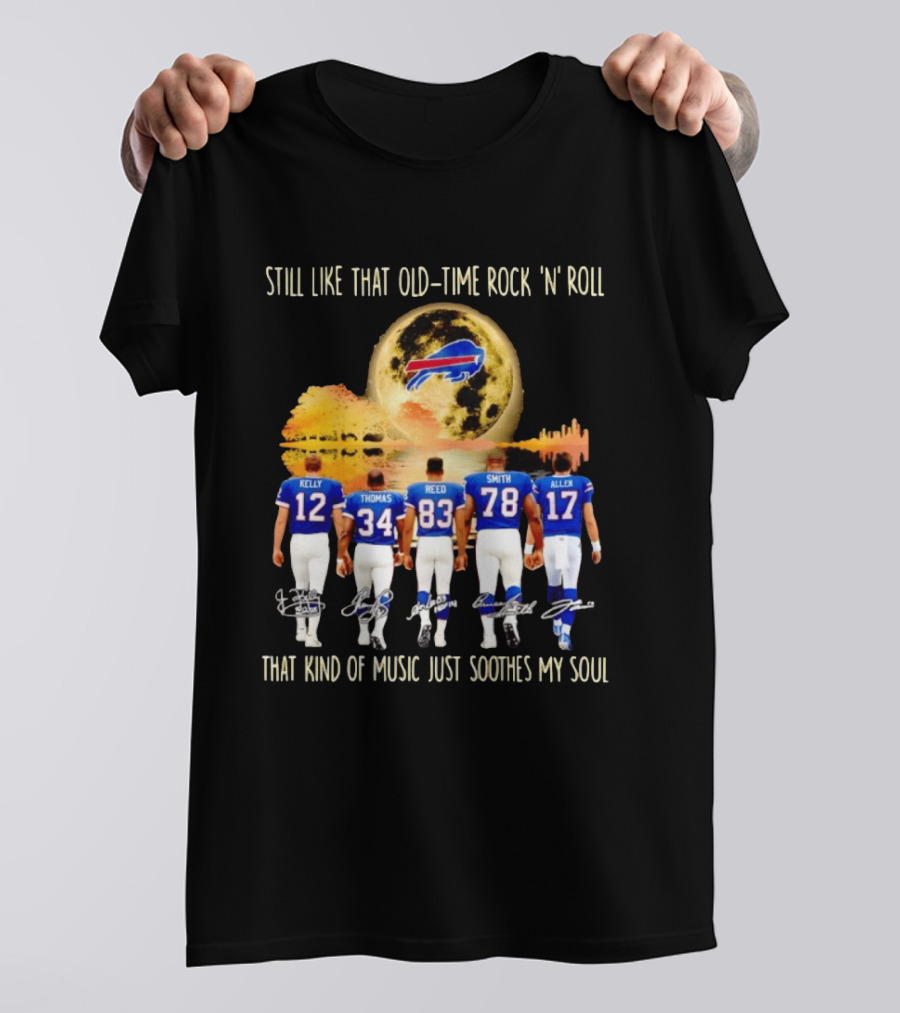 Buffalo Bills Players Old Time Rock 'n' Roll Soothes My Soul T-Shirt