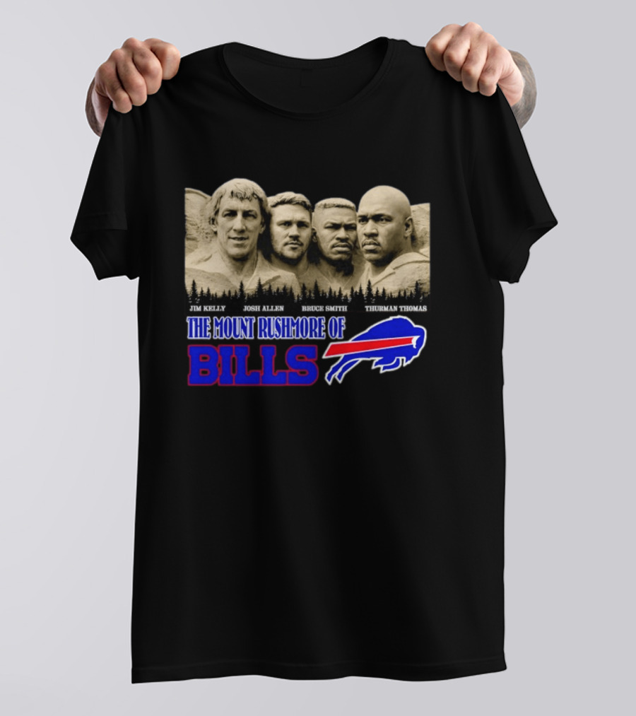 Jim Kelly Josh Allen Bruce Smith Thurman Thomas The Mount Rushmore Of Buffalo Bills T-Shirt