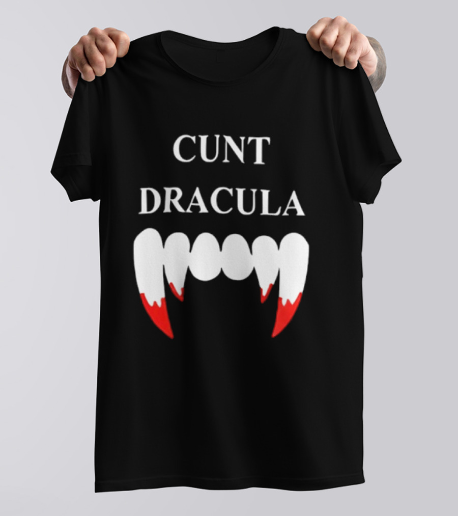 Cunt Dracula Fang Teeth T-Shirt