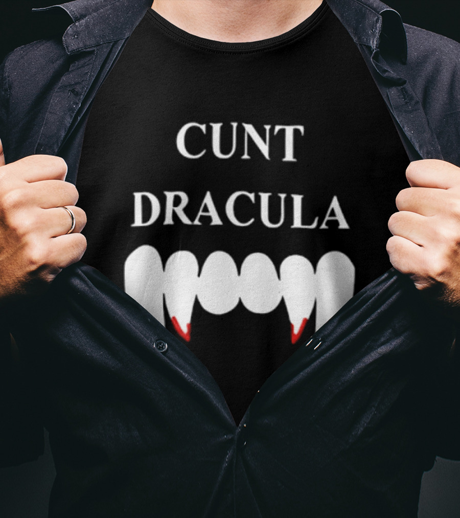 Cunt Dracula Fang Teeth T-Shirt