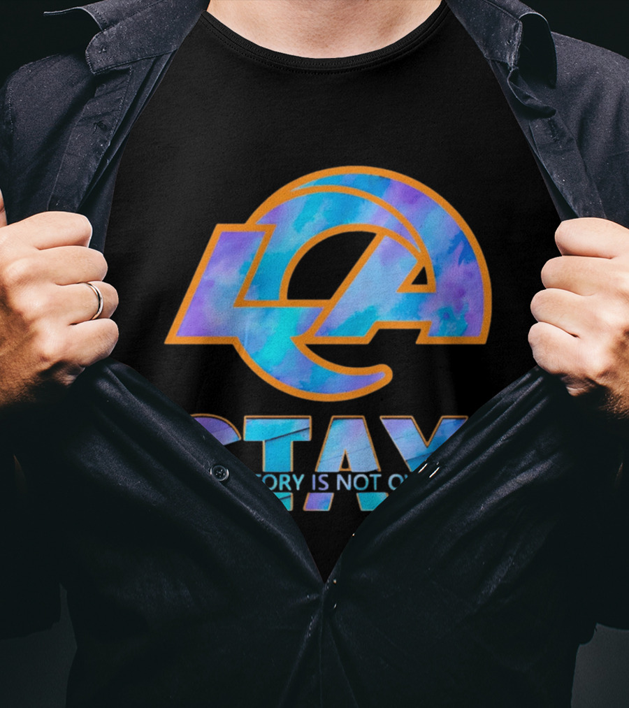 Los Angeles Rams Stay Your Story Is Not Over T-Shirt