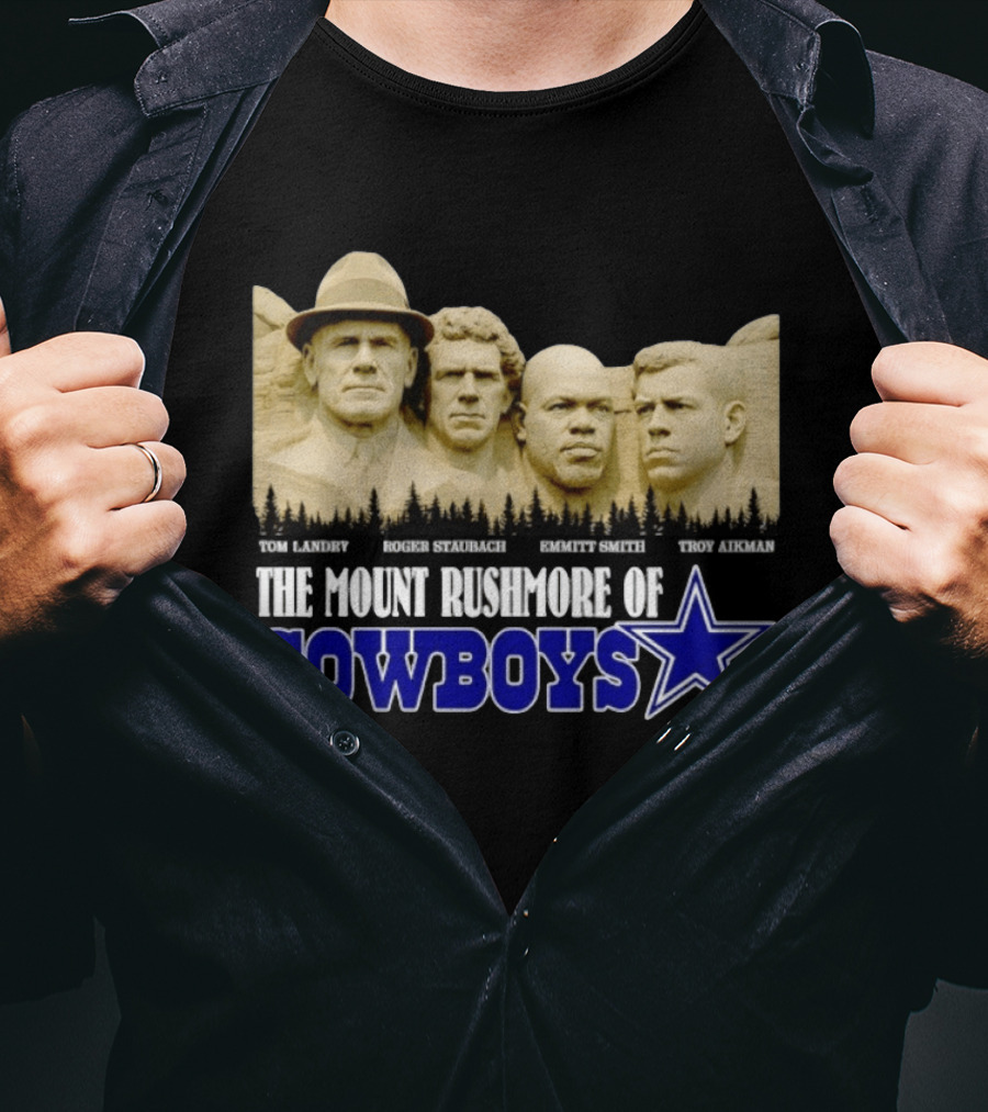 Tom Landry Roger Staubach Emmitt Smith Troy Aikman Mount Rushmore Cowboys Star T-Shirt