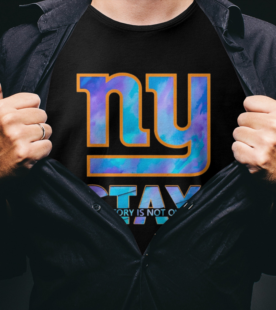 New York Giants NY Stay Your Story Is Not Over T-Shirt