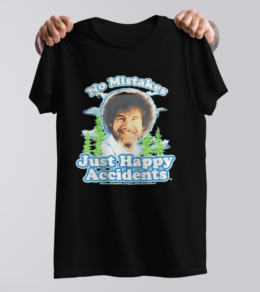 No Mistakes Just Happy Accidents Bob Ross Forest T-Shirt