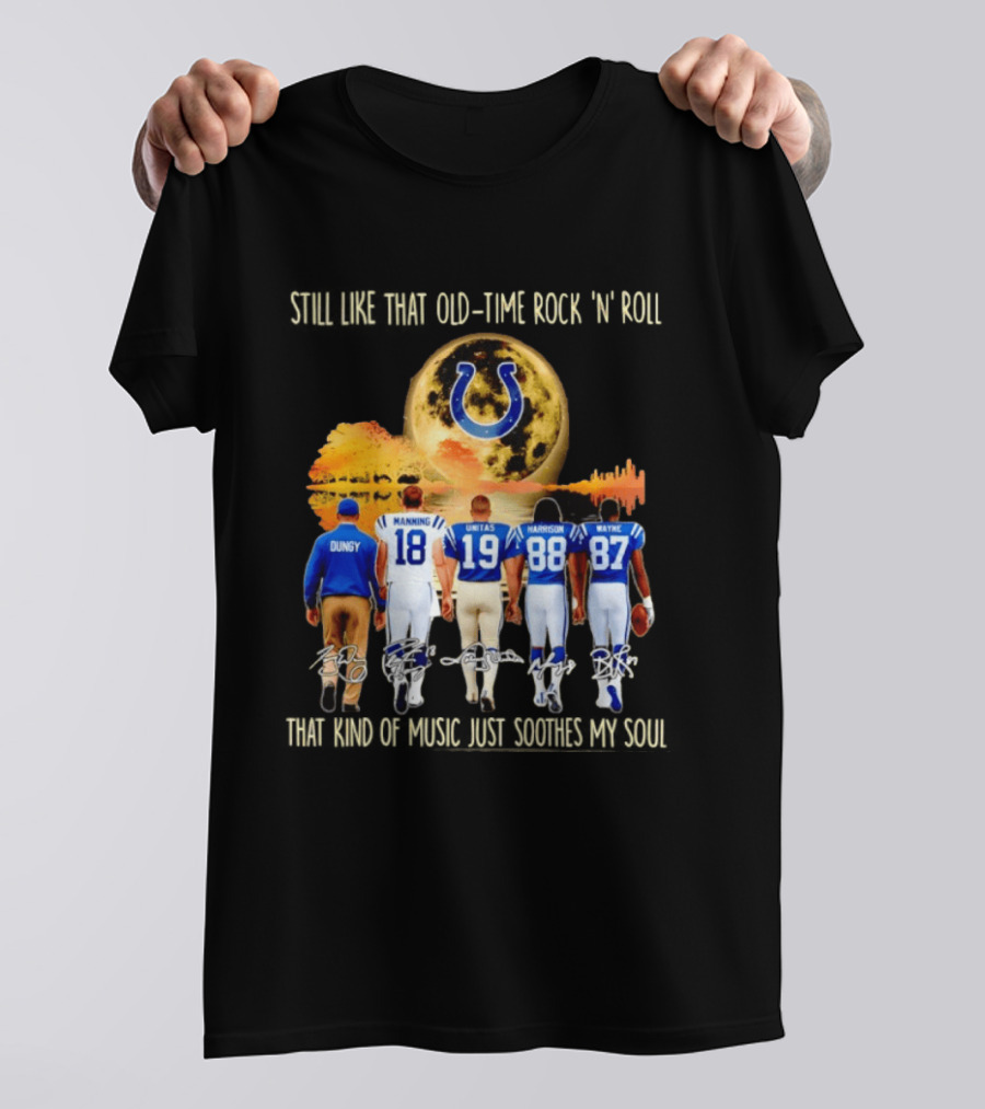 Indianapolis Colts Players Dungy Manning Unitas Harrison Wayne Old Time Rock 'n' Roll Moon Sun T-Shirt
