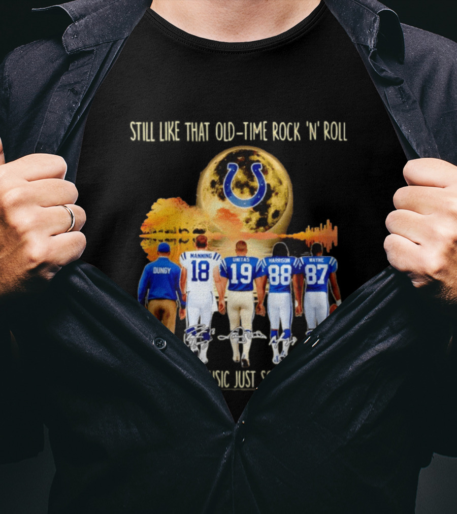 Indianapolis Colts Players Dungy Manning Unitas Harrison Wayne Old Time Rock 'n' Roll Moon Sun T-Shirt