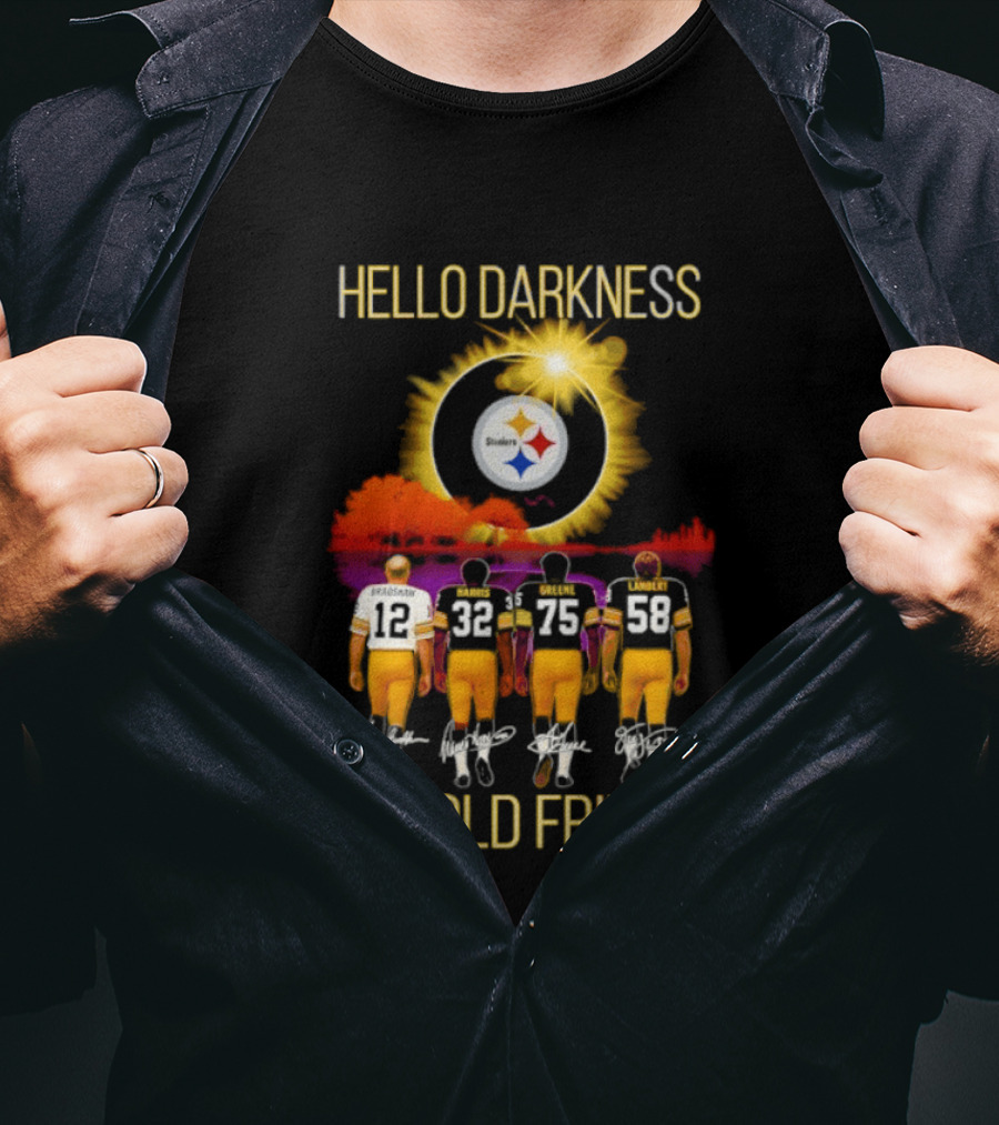 Pittsburgh Steelers Players Hello Darkness My Old Friend T-Shirt