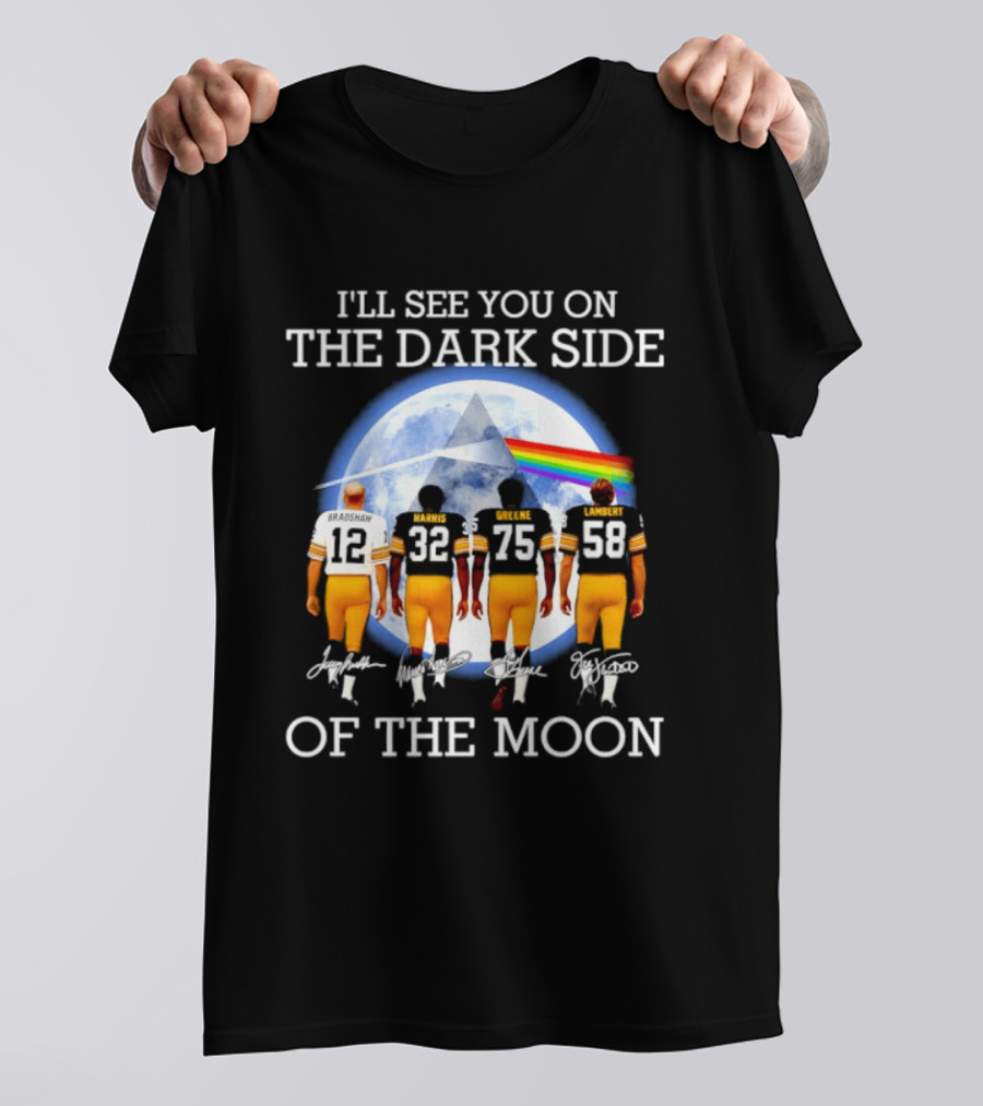 Pittsburgh Steelers I'll See You On The Dark Side Of The Moon Players Walking In Front Of Moon And Prism T-Shirt
