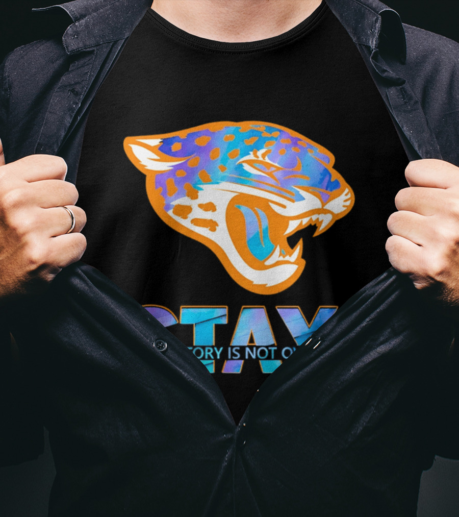 Jacksonville Jaguars Stay Your Story Is Not Over T-Shirt