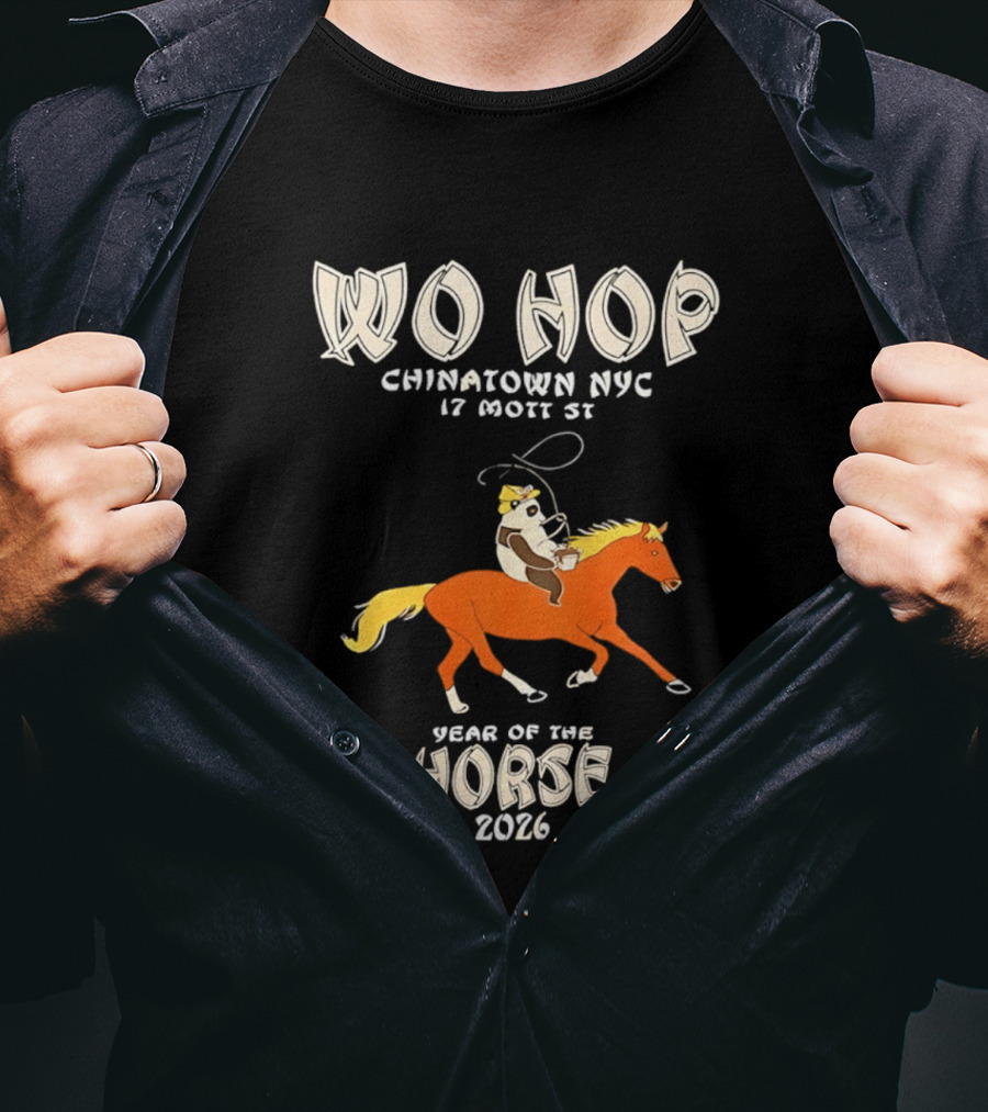 Wo Hop Chinatown NYC 17 Mott St Year Of The Horse 2026 T-Shirt