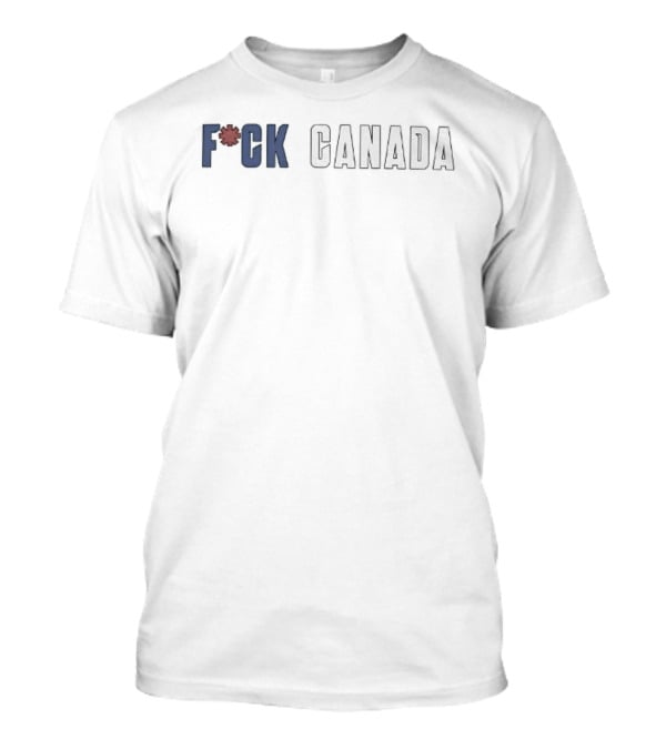 F*CK Canada Maple Leaf T-Shirt