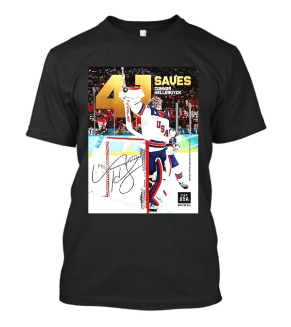 41 Saves Connor Hellebuyck USA Olympic Winter Games 2022 Team USA T-Shirt