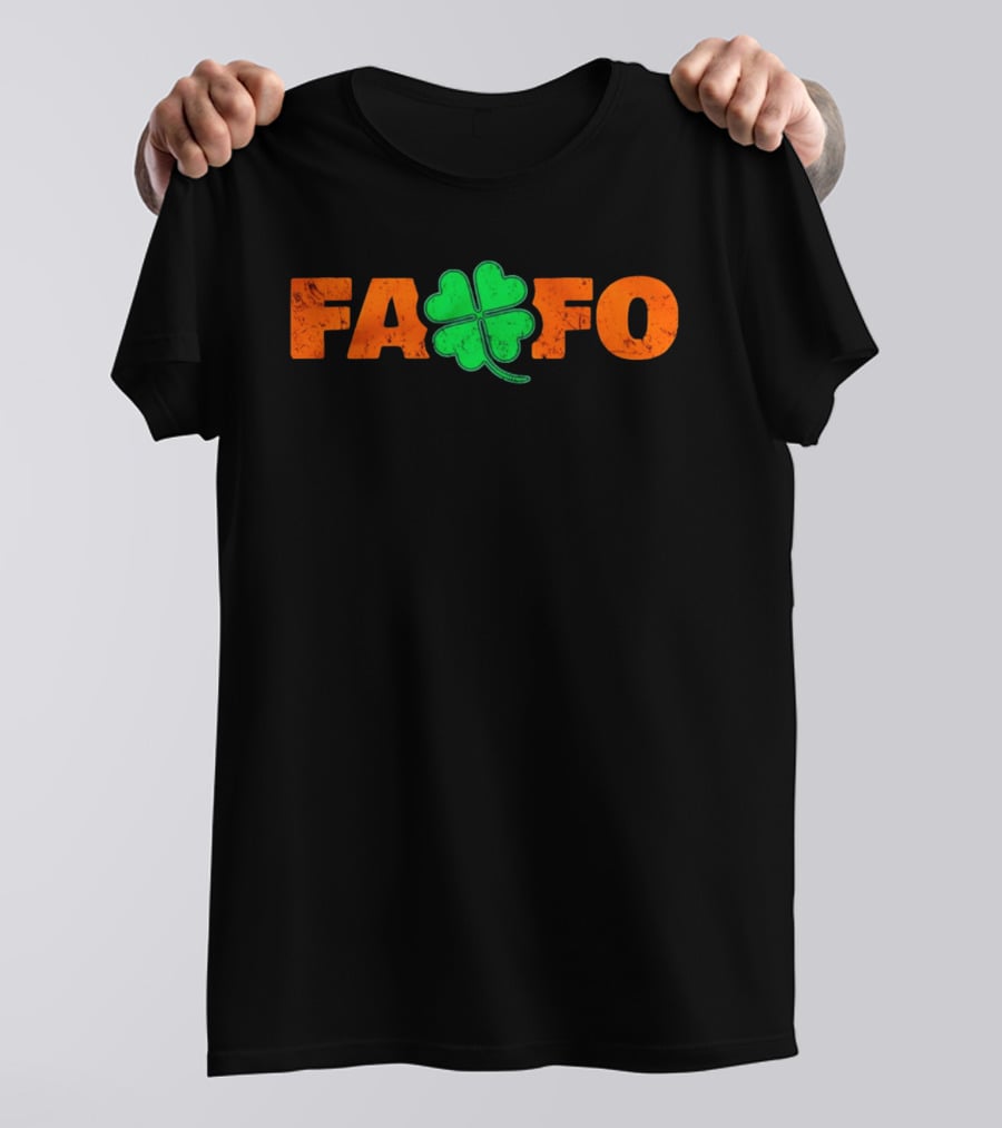 FAFO Clover St Paddy's 2026 T-Shirt