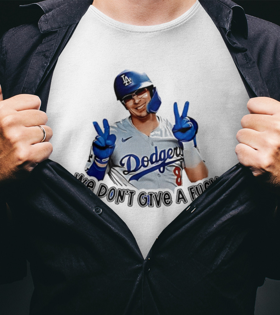 Enrique Hernández Dodgers MLB We Don't Give A Fuck T-Shirt