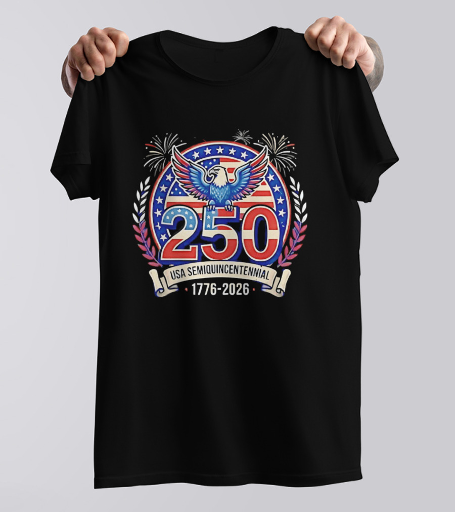 250 USA Semiquincentennial Eagle And Stars 1776 2026 Celebration T-Shirt