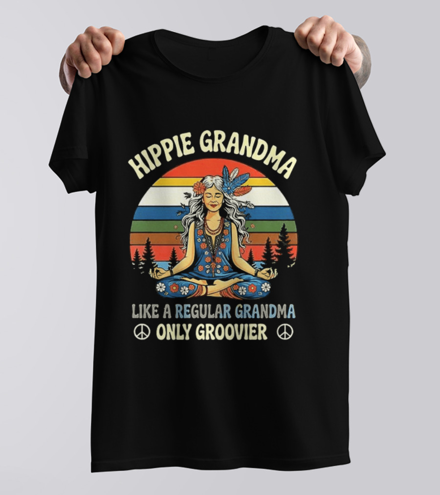 Hippie Grandma Like A Regular Grandma Only Groovier T-Shirt