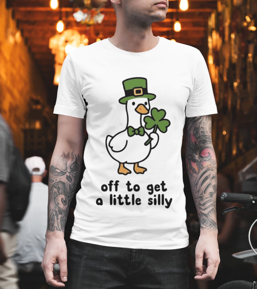Saint Patricks Day Goose Off To Get A Little Silly T-Shirt