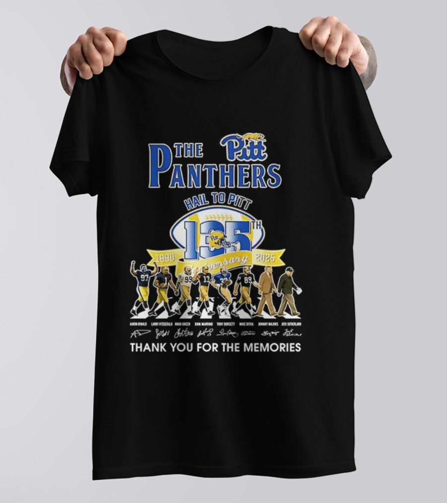 Pittsburgh Panthers 135th Anniversary Hail To Pitt 1890 2025 Thank You For The Memories T-Shirt