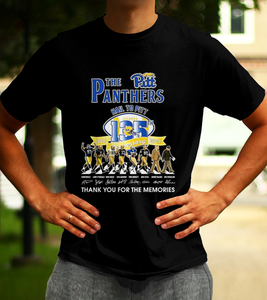 Pittsburgh Panthers 135th Anniversary Hail To Pitt 1890 2025 Thank You For The Memories T-Shirt