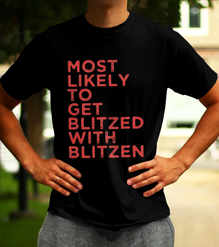 Most Likely To Get Blitzed With Blitzen Christmas T-Shirt