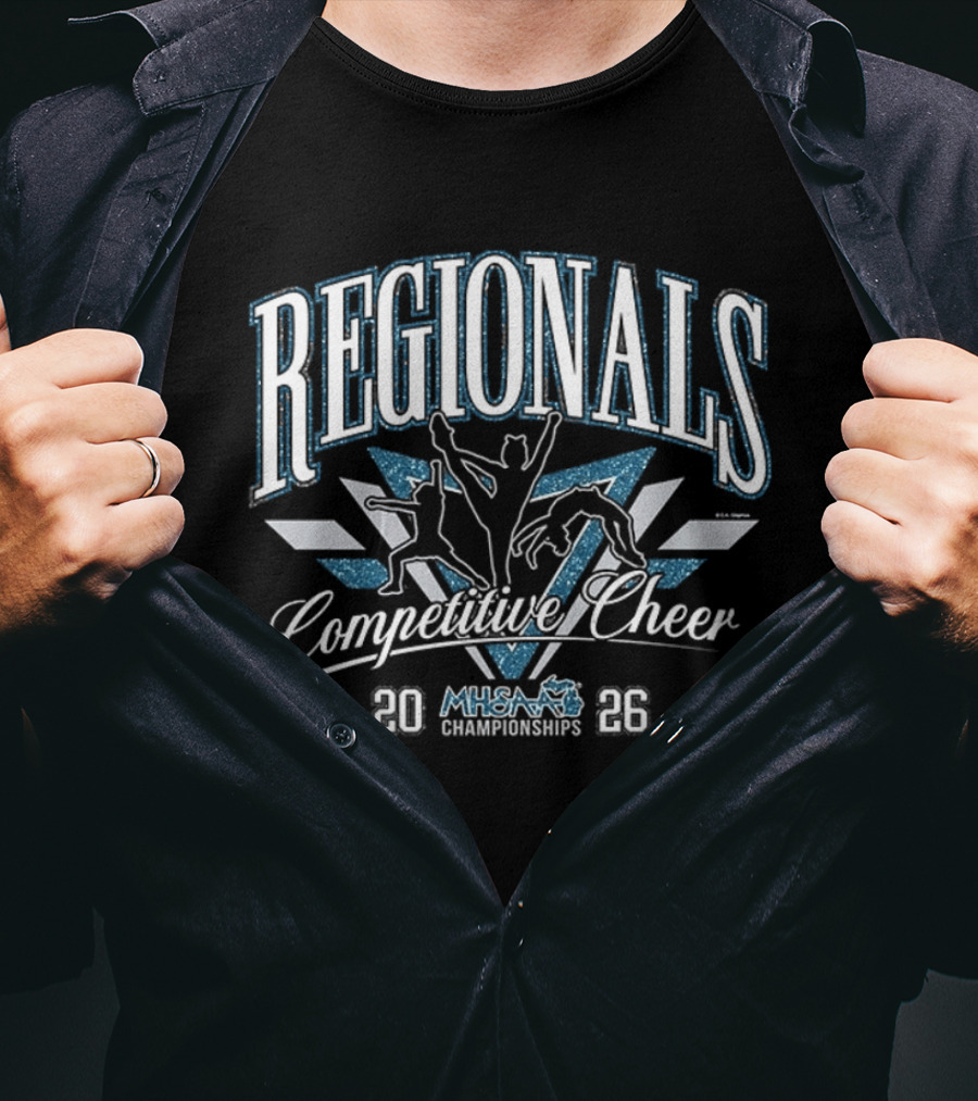2026 MHSAA Championships Regionals Competitive Cheer T-Shirt