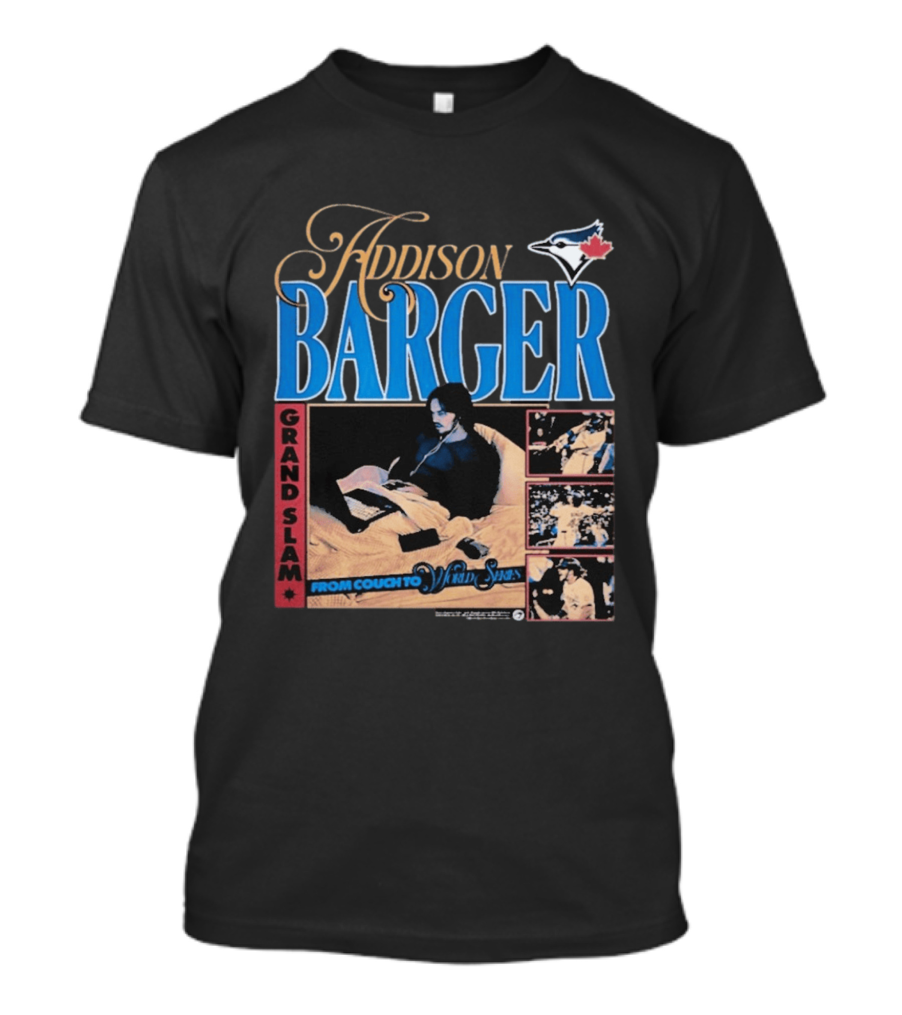 Addison Barger Grand Slam From Couch To Wild Stars Blue Jays T-Shirt