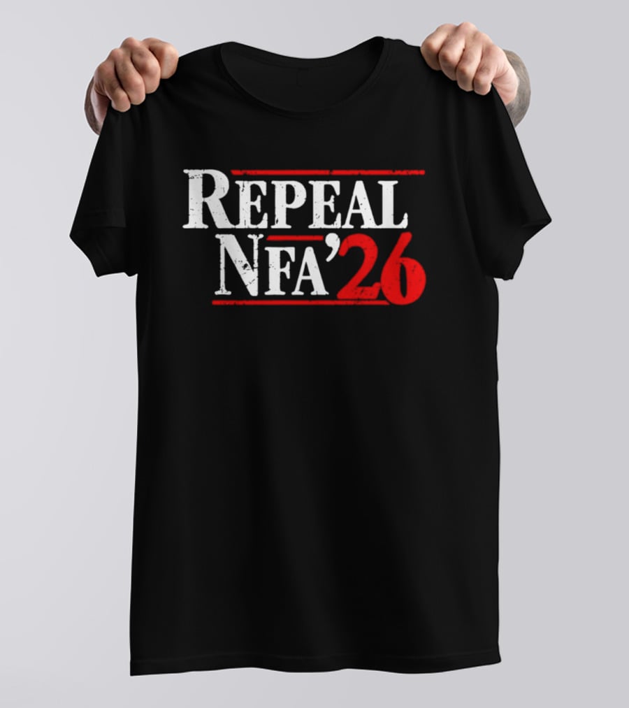 Repeal NFA 2026 Bold Red And White T-Shirt