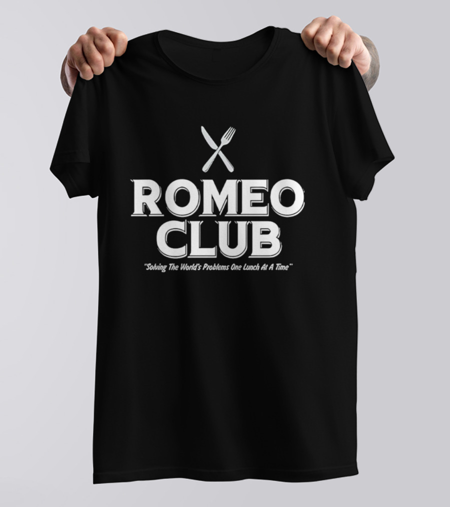 ROMEO Club Solving The World's Problems One Lunch At A Time Fork Knife T-Shirt