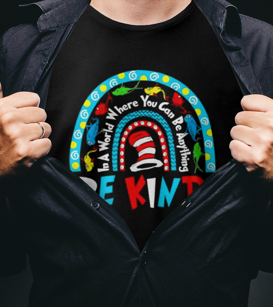 Dr Suess Day Autism Awareness For Teacher Be Kind Rainbow T-Shirt