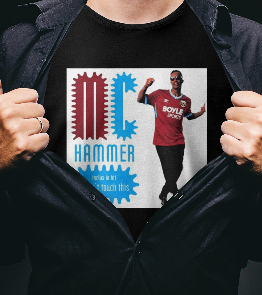 West Ham FC BoyleSports MC Hammer U Can't Touch This T-Shirt
