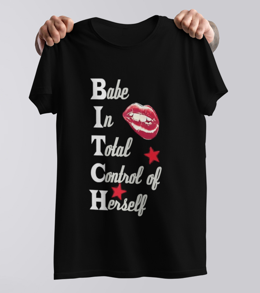 Babe In Total Control Of Herself Lips Red Stars T-Shirt