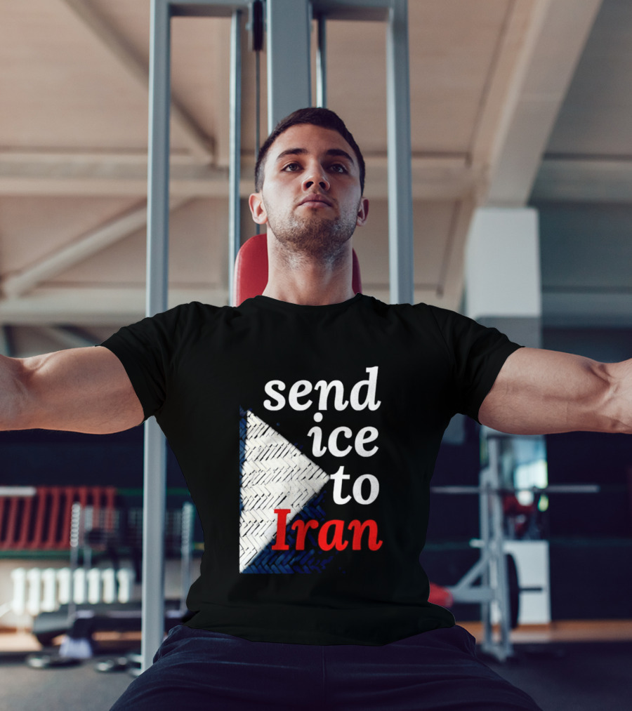 Send Ice To Iran Environmental Message T-Shirt
