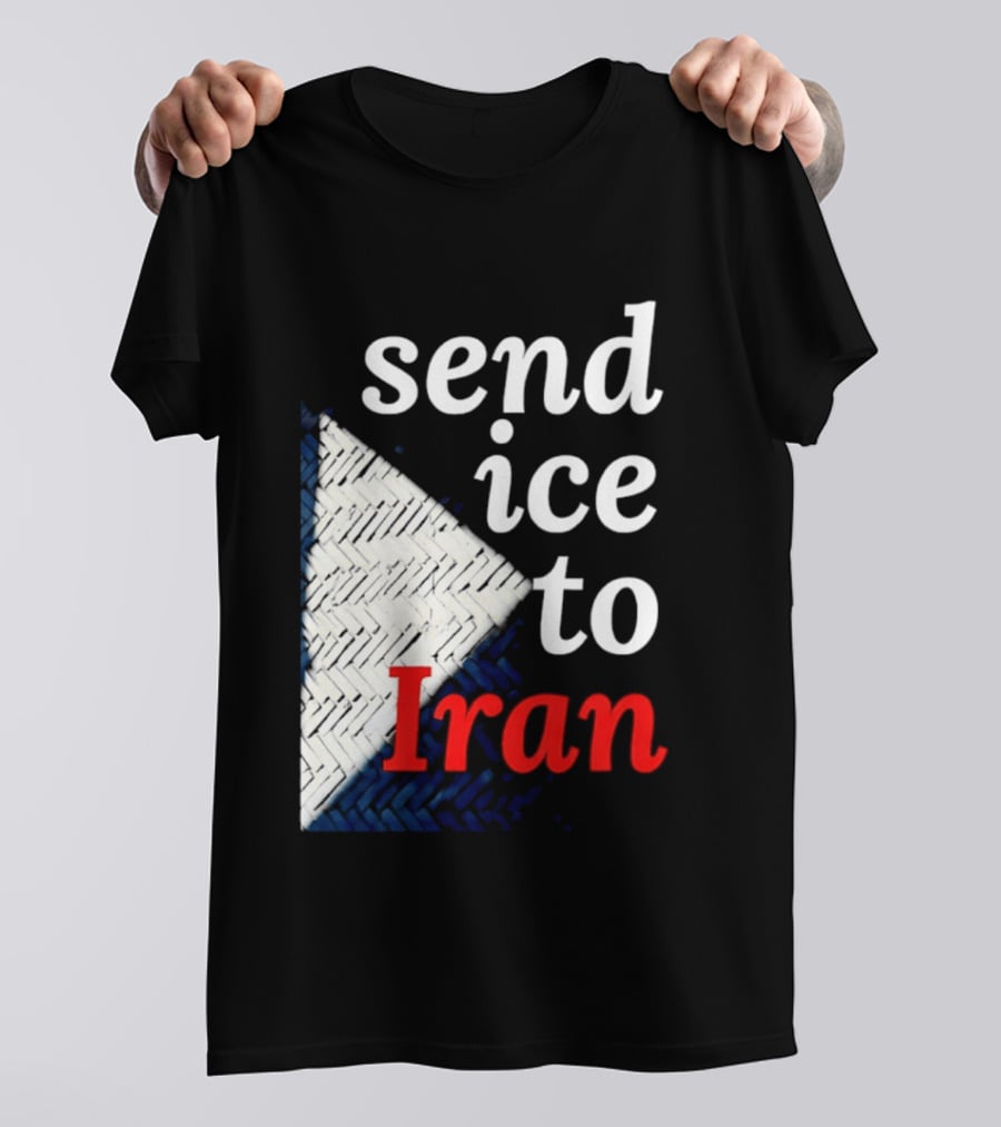 Send Ice To Iran Environmental Message T-Shirt