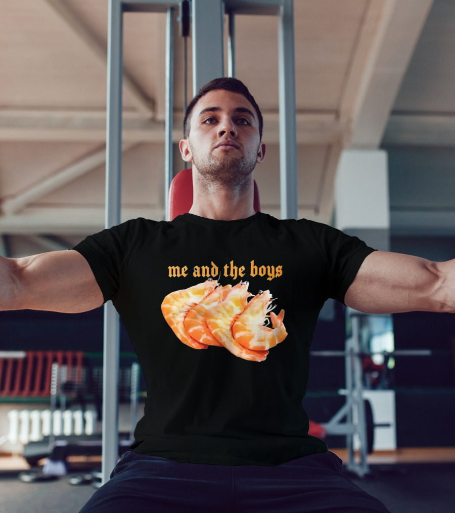Shrimp Me And The Boys Funny Seafood Humor T-Shirt