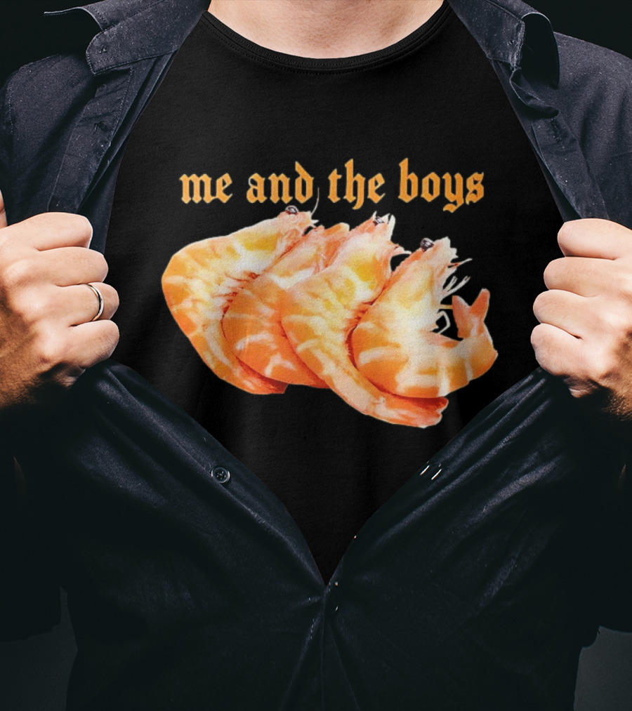 Shrimp Me And The Boys Funny Seafood Humor T-Shirt