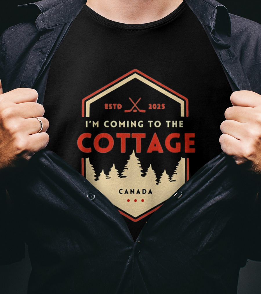 I'm Coming To The Cottage ESTD 2025 Canada Hockey T-Shirt
