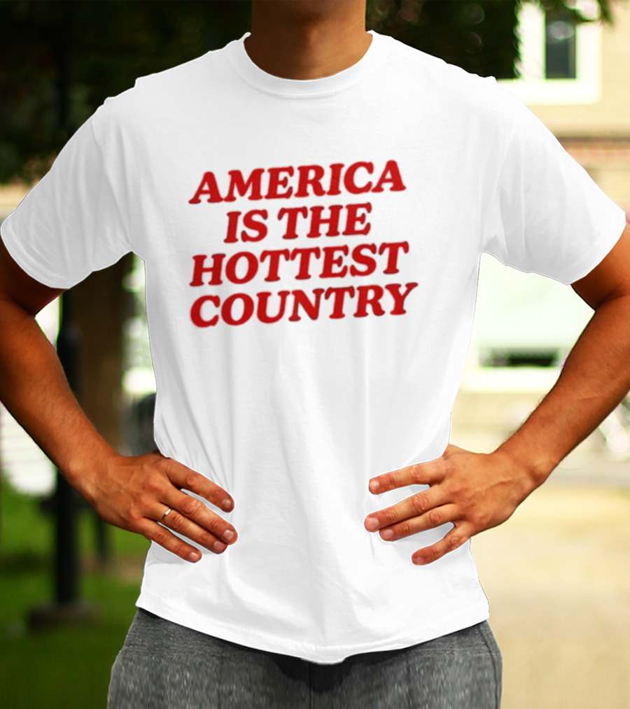 America Is The Hottest Country Bold Red T-Shirt