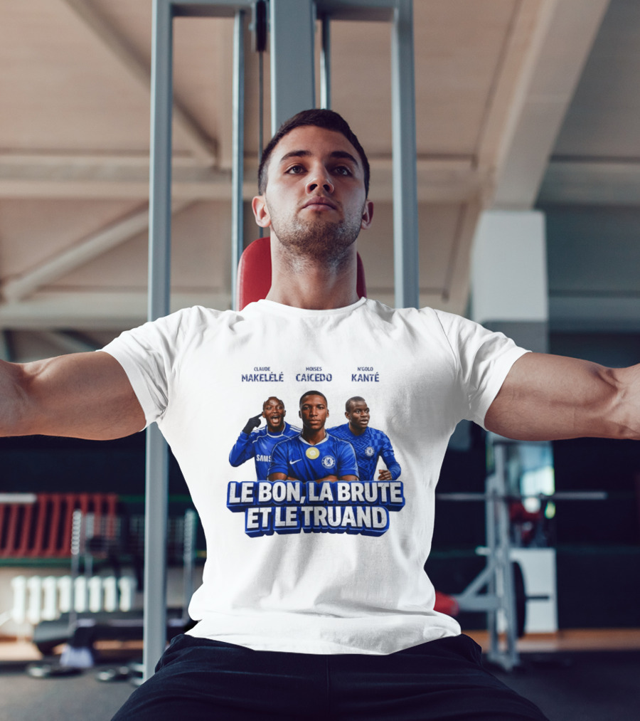 Makelele Kante Caicedo Chelsea Le Bon La Brute Et Le Truand T-Shirt