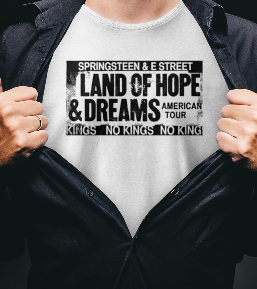 Springsteen & E Street Land Of Hope & Dreams American Tour No Kings 2026 T-Shirt
