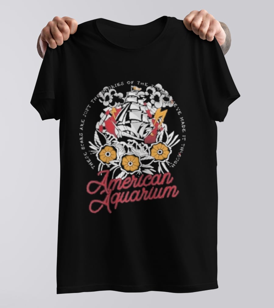 American Aquarium Hope Floats Sinking Ship Roses Make It Through T-Shirt