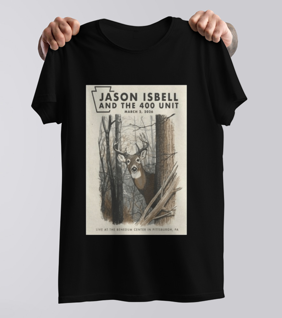 Jason Isbell And The 400 Unit Live At Benedum Center March 2 2026 Pittsburgh PA Deer T-Shirt