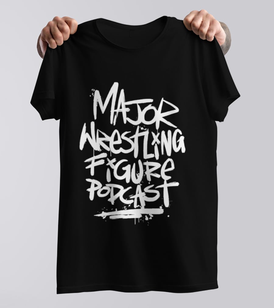 Major Wrestling Figure Podcast Bold Graffiti T-Shirt