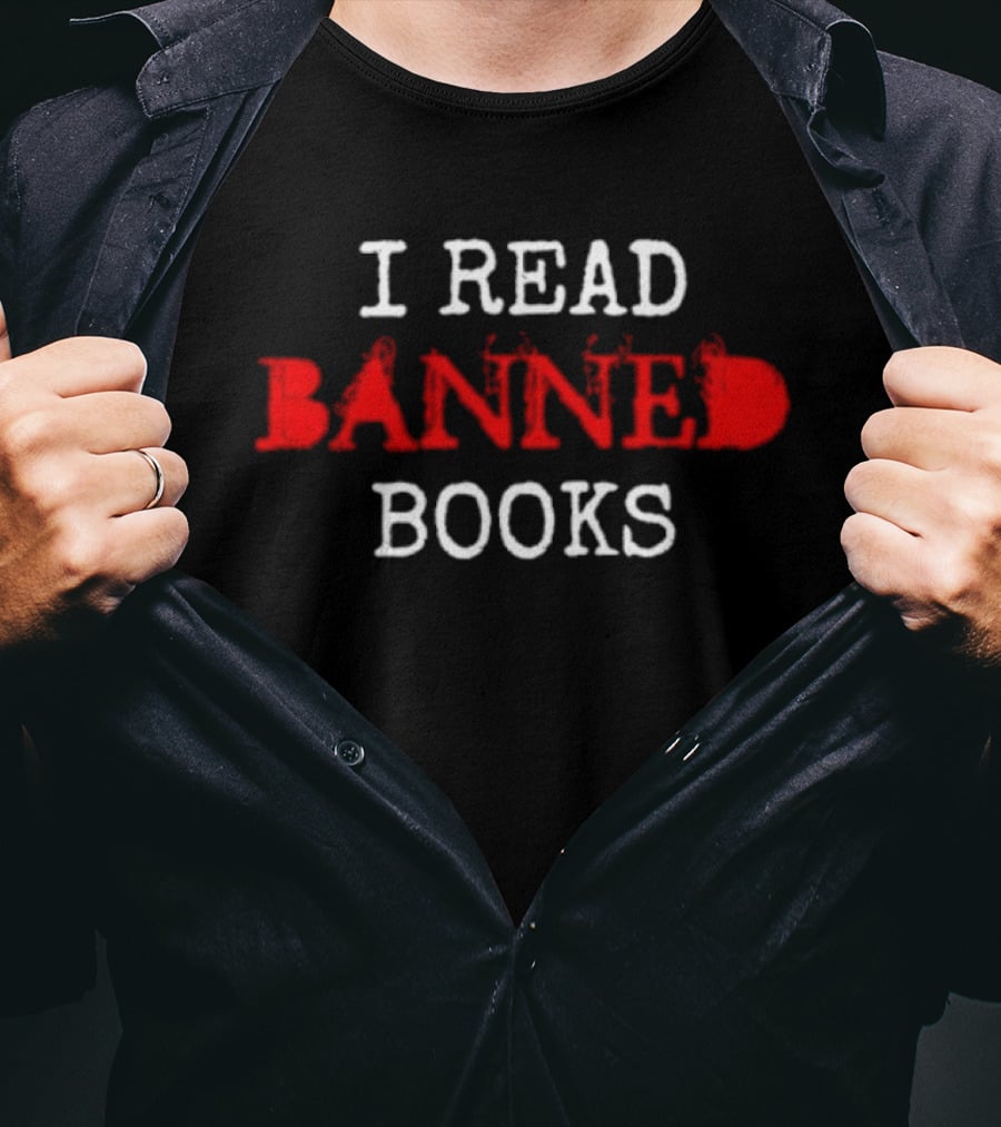 I Read Banned Books Readers Independence T-Shirt