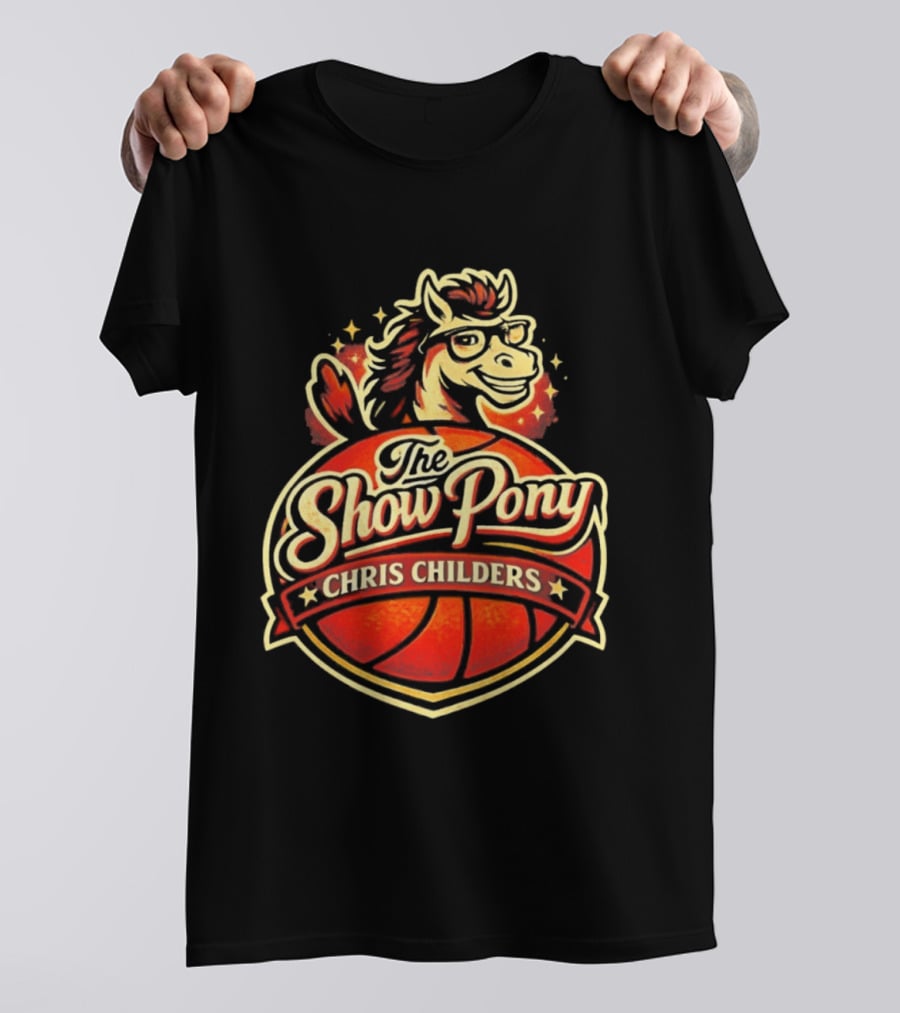 The Show Pony Chris Childers Basketball T-Shirt