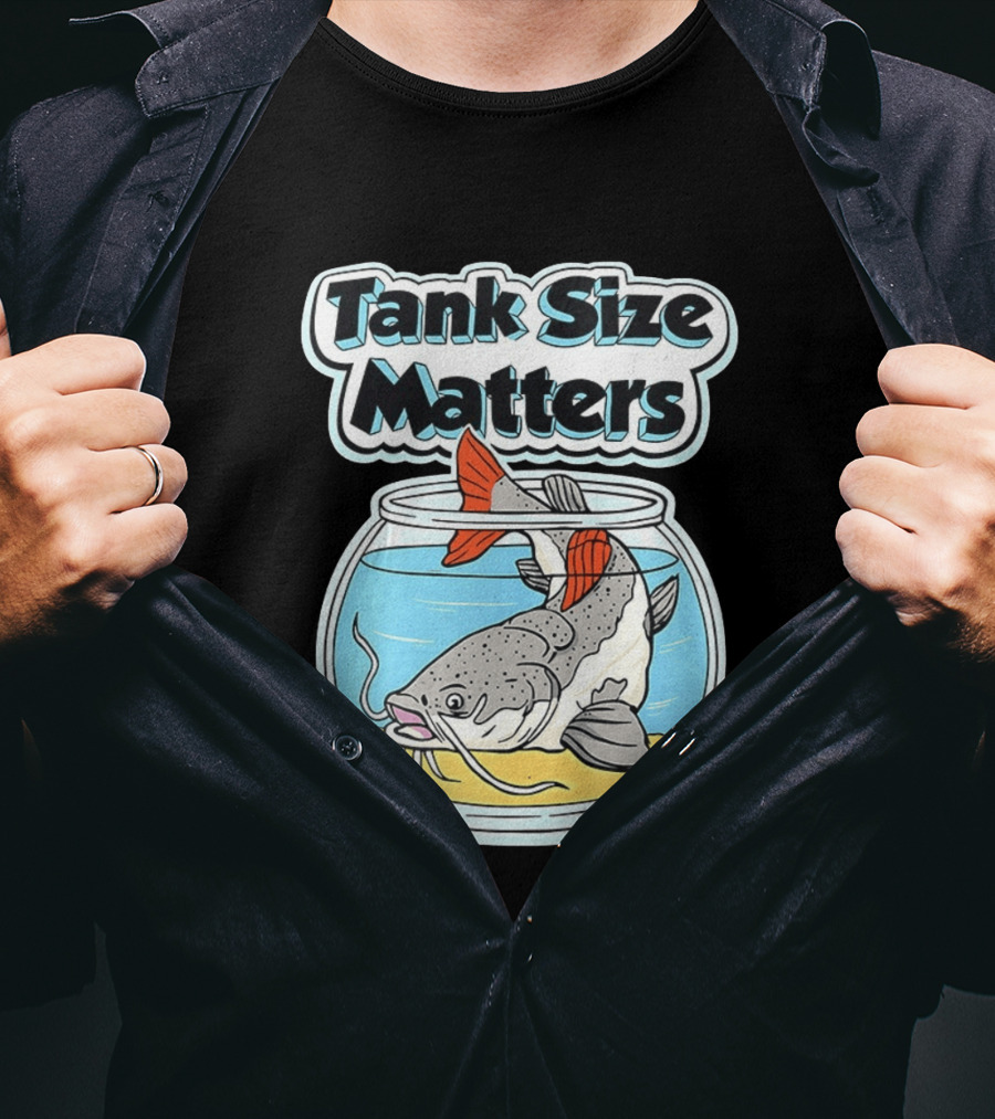 Tank Size Matters Redtail Catfish In Aquarium T-Shirt