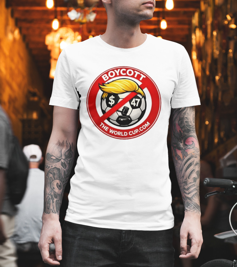 Boycott Fifa World Cup 2026 United State TheWorldCup.com Soccer Protes T-Shirt