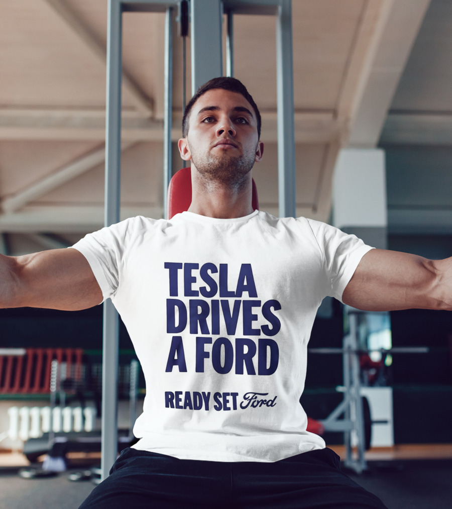 Tesla Drives A Ford Ready Set Ford T-Shirt