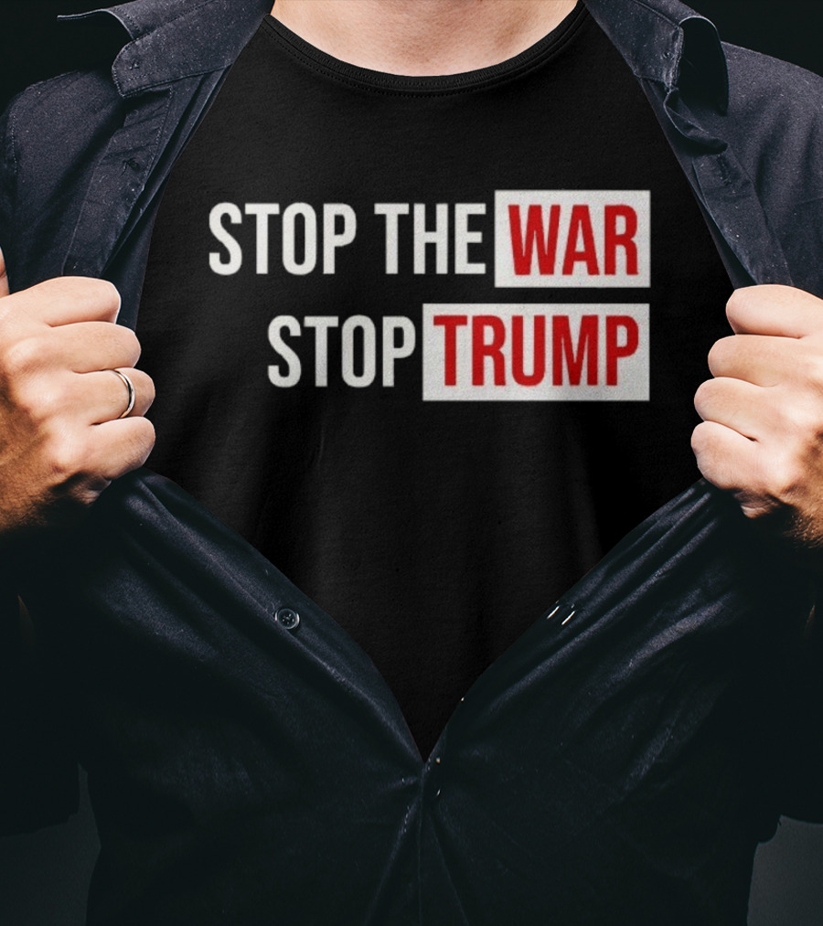 Stop The War Stop Trump Protest Iran T-Shirt